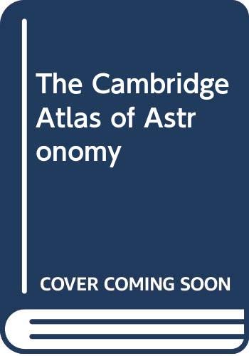 9780521433396: The Cambridge Atlas of Astronomy