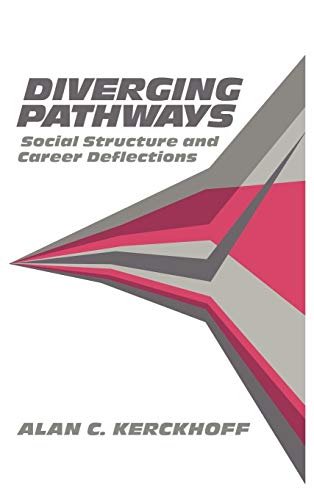 9780521433976: Diverging Pathways: Social Structure and Career Deflections