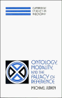 Stock image for Ontology, Modality and the Fallacy of Reference (Cambridge Studies in Philosophy) for sale by Book House in Dinkytown, IOBA