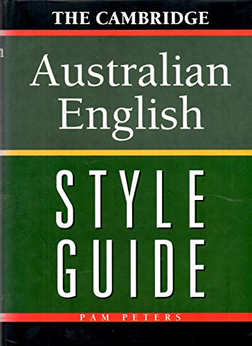 9780521434010: The Cambridge Australian English Style Guide