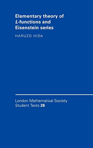 9780521434119: Elementary Theory of L-functions and Eisenstein Series