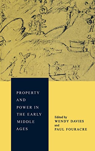 9780521434195: Property and Power in the Early Middle Ages