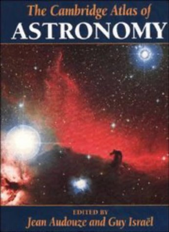 Stock image for The Cambridge Atlas of Astronomy for sale by Better World Books: West