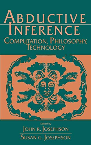 9780521434614: Abductive Inference Hardback: Computation, Philosophy, Technology