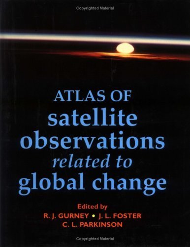 9780521434676: Atlas of Satellite Observations Related to Global Change