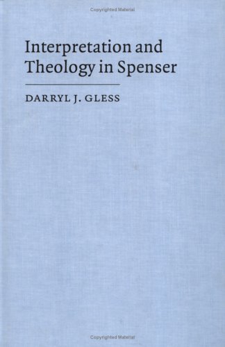 Interpretation and Theology in Spenser