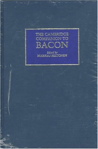 Stock image for HARDBACK: The Cambridge Companion to Bacon. [The Cambridge Companions to Philosophy Series] for sale by G. & J. CHESTERS