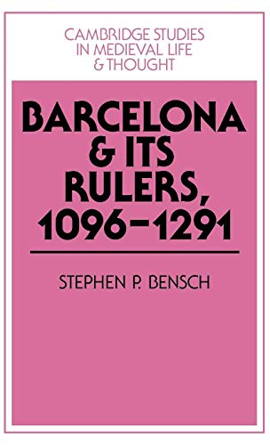 Stock image for Barcelona and Its Rulers, 1096-1291 for sale by Better World Books