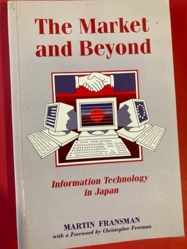 Beispielbild fr The Market and Beyond: Cooperation and Competition in Information Technology zum Verkauf von Chiron Media