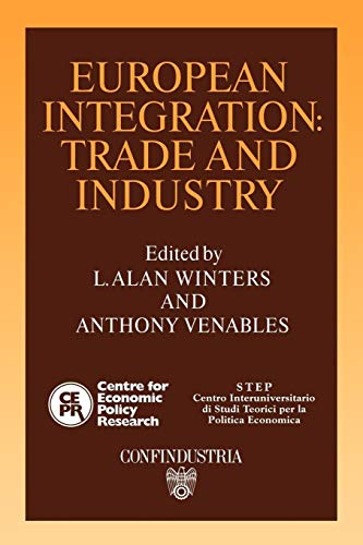 Imagen de archivo de European Integration: Trade and Industry a la venta por Kadriin Blackwell