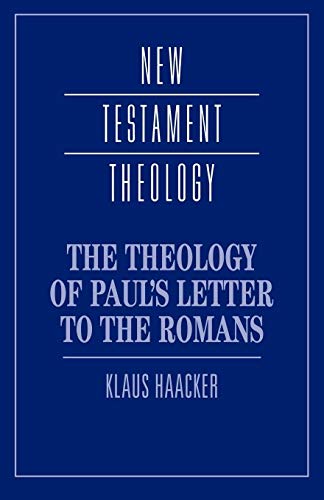 Beispielbild fr The Theology of Paul's Letter to the Romans (New Testament Theology) zum Verkauf von WorldofBooks