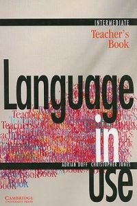 9780521435536: Language in Use Intermediate Teacher's book