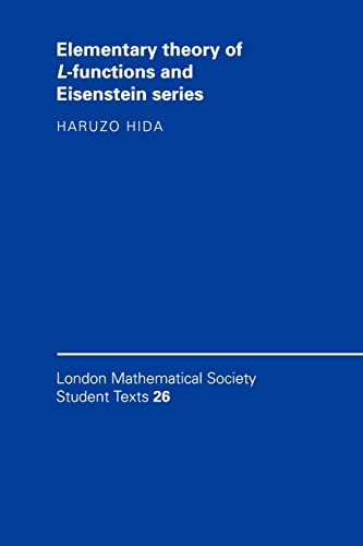 9780521435697: Elementary Theory of L-functions and Eisenstein Series
