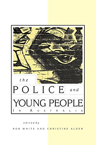 Imagen de archivo de The Police and Young People in Australia a la venta por Chiron Media