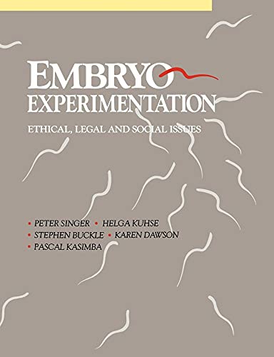 Beispielbild fr Embryo Experimentation : Ethical, Legal and Social Issues zum Verkauf von Alphaville Books, Inc.