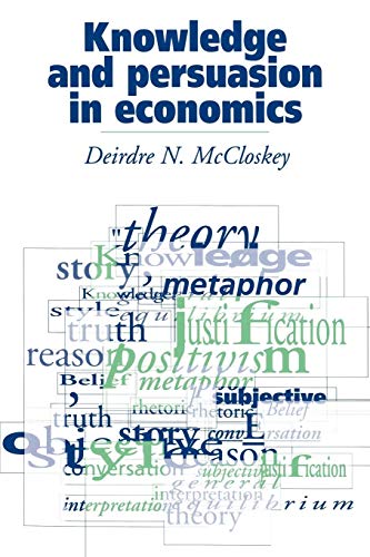 Imagen de archivo de Knowledge and Persuasion in Economics a la venta por Off The Shelf