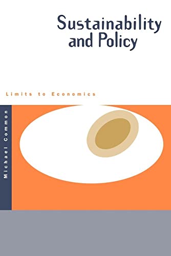 9780521436052: Sustainability and Policy: Limits to Economics