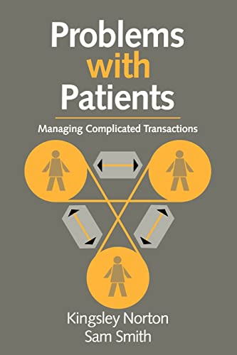 Stock image for Problems with Patients: Managing Complicated Transactions for sale by AwesomeBooks