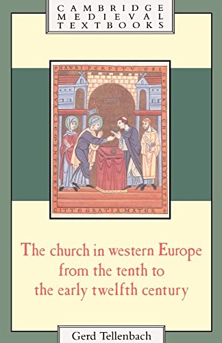 Stock image for The Church in Western Europe from the Tenth to the Early Twelfth Century (Cambridge Medieval Textbooks) for sale by SecondSale