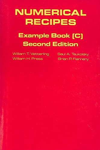 Beispielbild fr Numerical Recipes Example Book [C] : The Art of Scientific Computing zum Verkauf von Better World Books