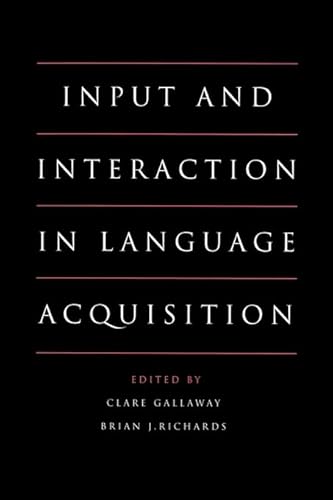 Stock image for Input and Interaction in Language Acquisition for sale by WorldofBooks
