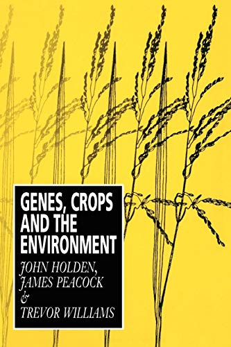 Beispielbild fr Genes, Crops and the Environment zum Verkauf von Merandja Books