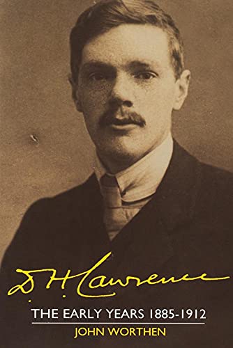 Imagen de archivo de D. H. Lawrence: The Early Years 1885 "1912: The Cambridge Biography of D. H. Lawrence (The Cambridge Biography of D. H. Lawrence 3 Volume Set) (Volume 1) a la venta por Books From California