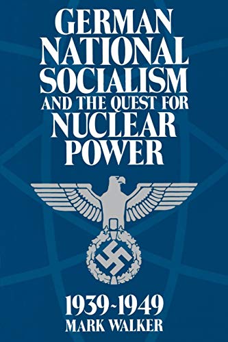 9780521438049: German National Socialism and the Quest for Nuclear Power, 1939-1949