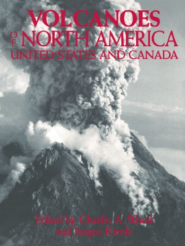 9780521438117: Volcanoes of North America: United States and Canada