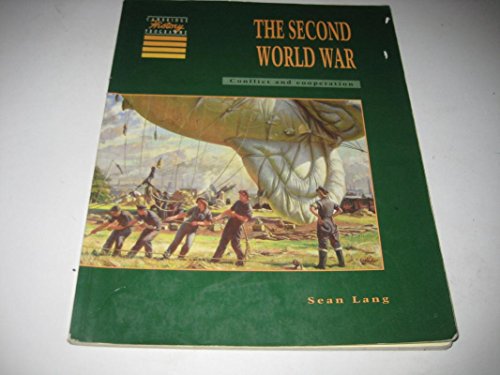 Beispielbild fr The Second World War: Conflict and Co-operation (Cambridge History Programme Key Stage 3) zum Verkauf von AwesomeBooks