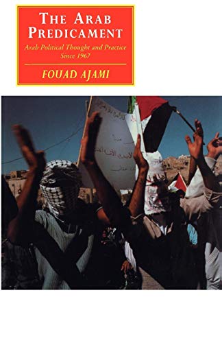 Stock image for The Arab Predicament: Arab Political Thought and Practice since 1967 (Canto original series) for sale by SecondSale
