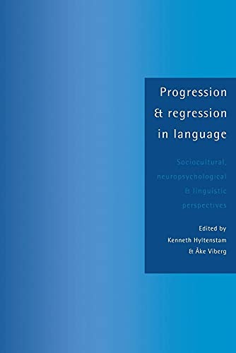 9780521438742: Progression and Regression in Language Paperback: Sociocultural, Neuropsychological and Linguistic Perspectives