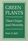 Stock image for Green plants: their origin and diversity for sale by Cotswold Internet Books
