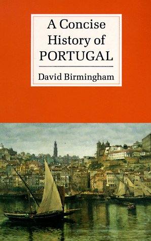 Beispielbild fr A Concise History of Portugal (Cambridge Concise Histories) zum Verkauf von Wonder Book