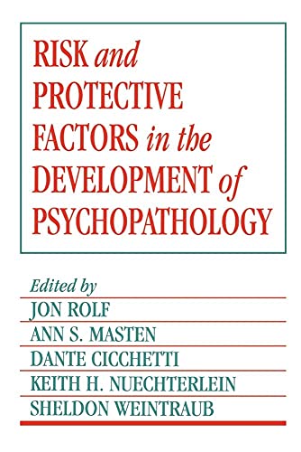 Stock image for Risk and Protective Factors in the Development of Psychopathology for sale by Better World Books