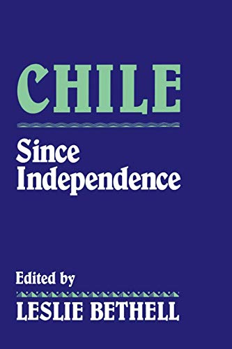 Imagen de archivo de Chile Since Independence a la venta por ThriftBooks-Atlanta