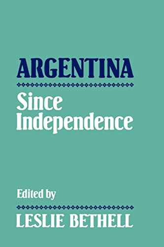 Beispielbild fr Argentina since Independence zum Verkauf von Better World Books