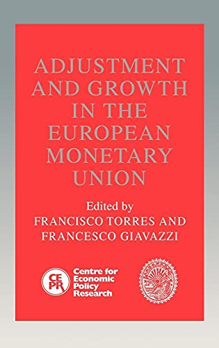 Stock image for Adjustment and Growth in the European Monetary Union for sale by AwesomeBooks