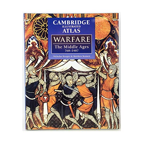 Stock image for The Cambridge Illustrated Atlas of Warfare: The Middle Ages, 768 "1487 (Cambridge Illustrated Atlases) for sale by HPB-Ruby