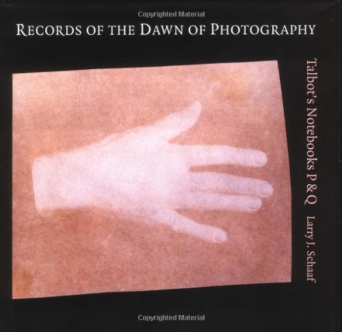 9780521440516: Records of the Dawn of Photography: Talbot's Notebooks P & Q