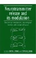 Beispielbild fr Neurotransmitter Release and Its Modulation : Biochemical Mechanisms, Physiological Function and Clinical Relevance zum Verkauf von Better World Books