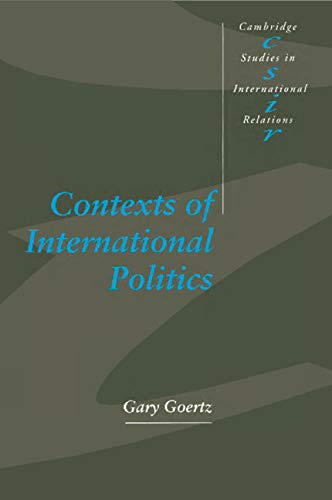 9780521440707: Contexts of International Politics