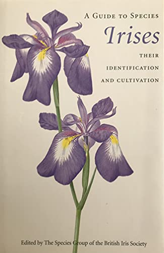 Stock image for A Guide to Species Irises: Their Identification and Cultivation for sale by Tin Can Mailman, Arcata