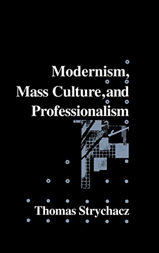 Stock image for Modernism, Mass Culture and Professionalism (Cambridge Studies in American Literature and Culture, Series Number 65) for sale by Benjamin Books
