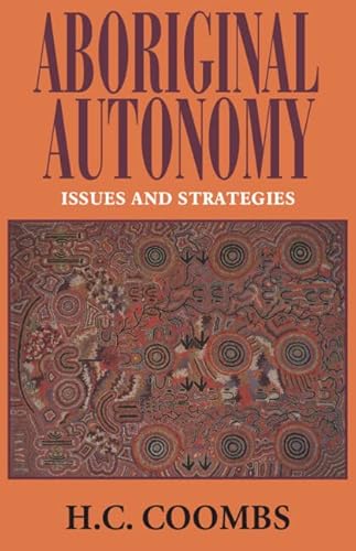 9780521440974: Aboriginal Autonomy: Issues and Strategies