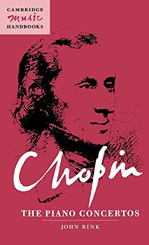 9780521441094: Chopin: The Piano Concertos Hardback (Cambridge Music Handbooks)