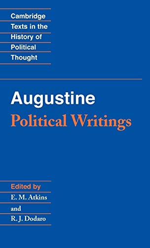 Augustine: Political Writings (Cambridge Texts in the History of Political Thought) (9780521441728) by Augustine