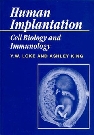 Beispielbild fr Human Implantation: Cell Biology and Immunology zum Verkauf von WorldofBooks