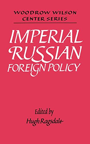 Stock image for Imperial Russian Foreign Policy for sale by ThriftBooks-Dallas