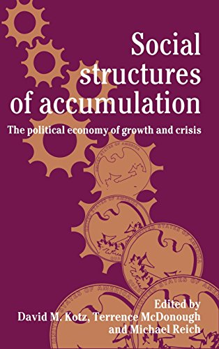 9780521442503: Social Structures of Accumulation Hardback: The Political Economy of Growth and Crisis